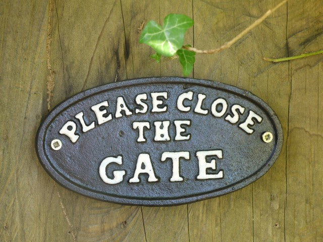 Sign - Please Close The Gate