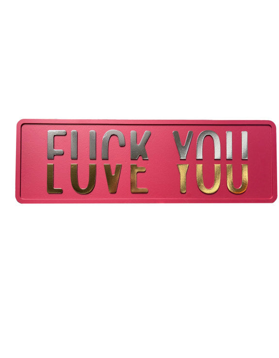 F You Vs Love You Sign