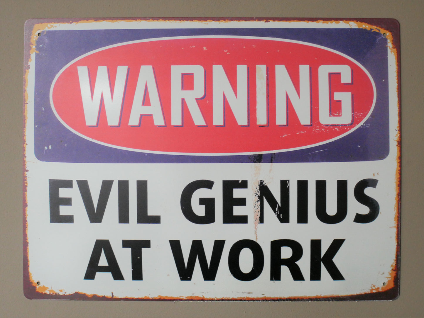 Sign (Evil Genius At Work)