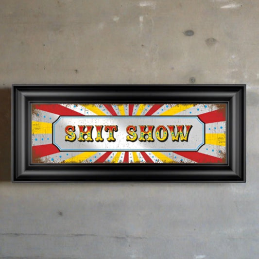 Large Mirrored "Shit Show" Wall Sign