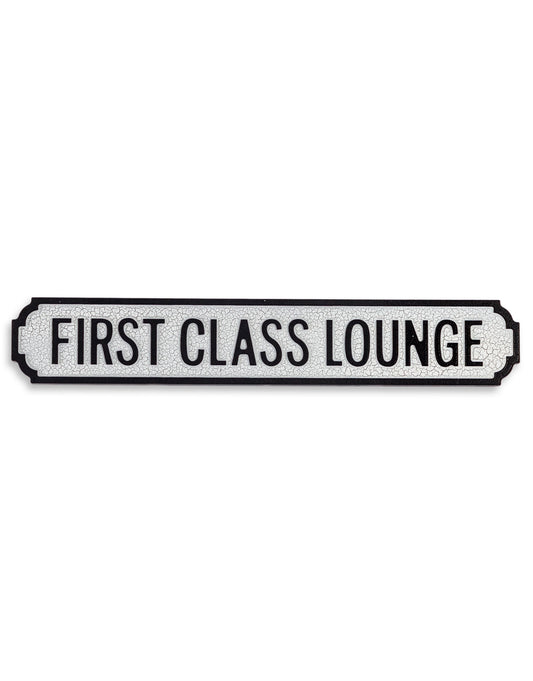 Antiqued Wooden "First Class Lounge" Road Sign