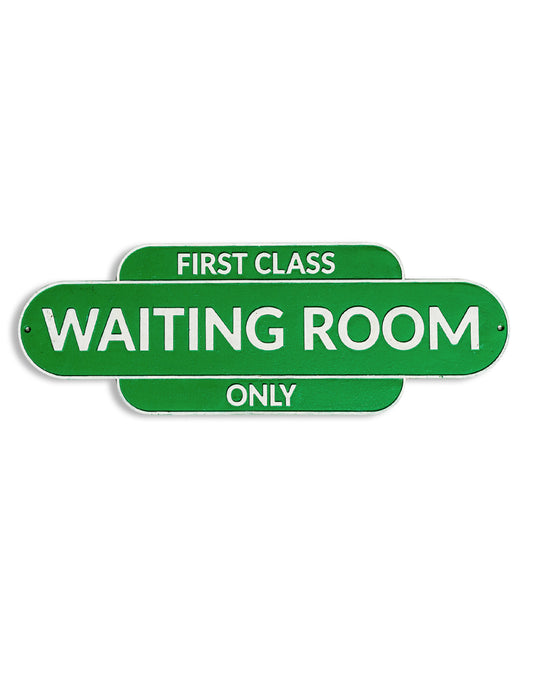 Cast Iron Antiqued Green & White "First Class Waiting Room" Wall Sign